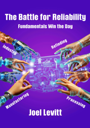 The Battle of Reliability : Elements of Great Maintenance Management